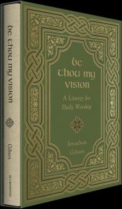 Be Thou My Vision book with slipcase