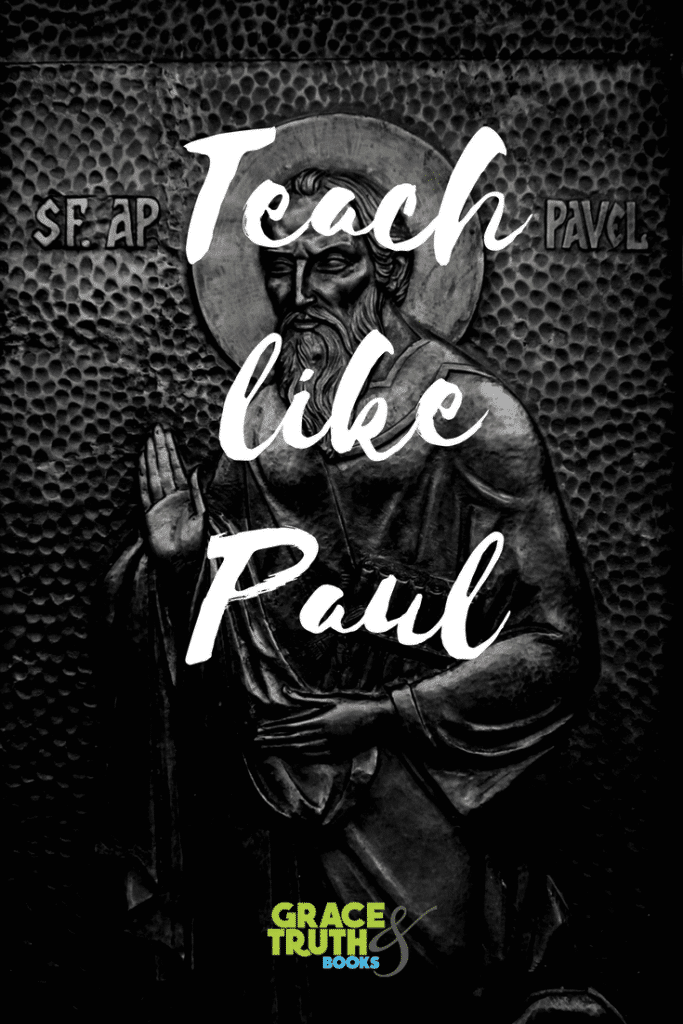 Teach Like Paul