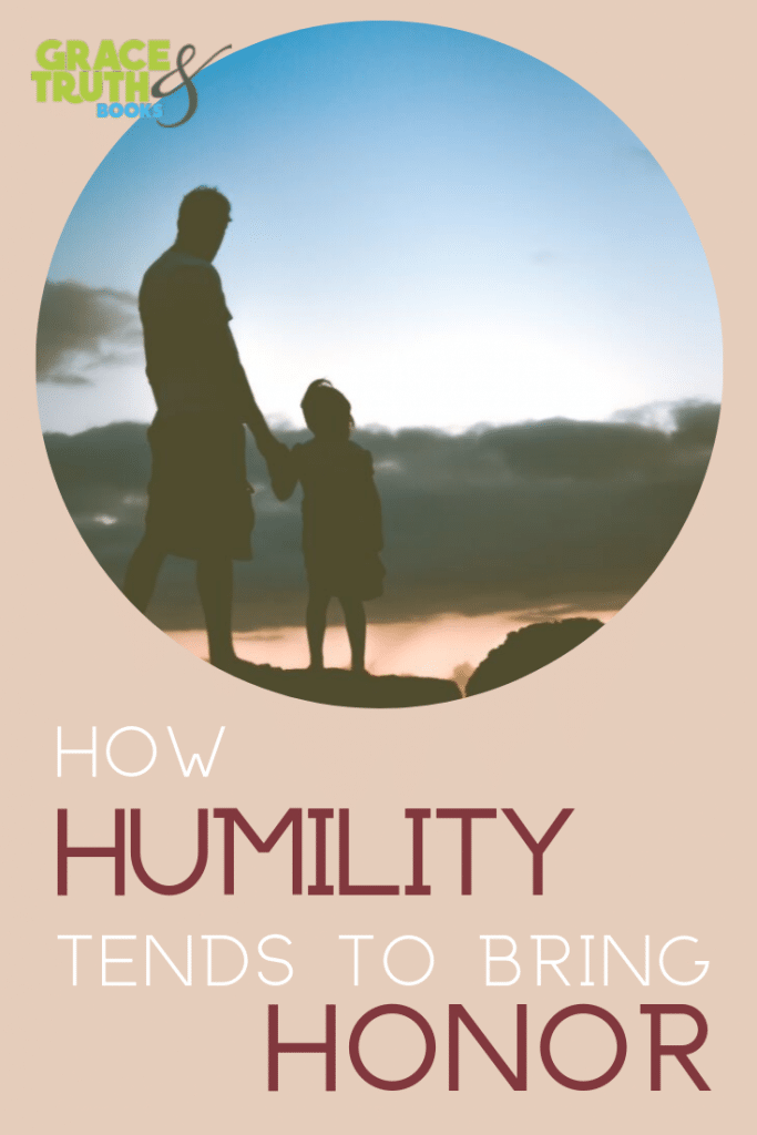 Humility Tends to Bring Honor 