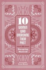 10 Women Who Overcame their Past book cover