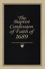 Baptist Confession of Faith of 1689 Grace and Truth Books