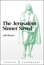 The Jerusalem Sinner Saved (John Bunyan)