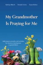 My Grandmother Is Praying for Me