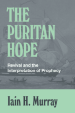 The Puritan Hope (Iain H. Murray)