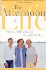 The Afternoon of Life Grace and Truth Books