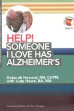 Help! Someone I Love has Alzheimer's Grace and Truth Books