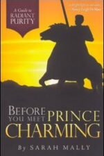 Before You Meet Prince Charming Grace and Truth Books