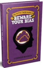 The Tuttle Twins Guide to Beware Your Bias book cover