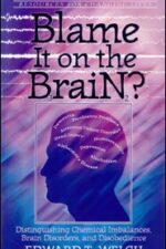 Blame It On the Brain? Grace and Truth Books