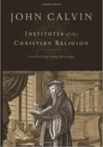 Institutes of the Christian Religion Grace and Truth Books