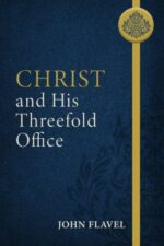 Christ and His Threefold Office book cover