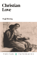 Christian Love (Hugh Binning)