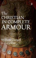 The Christian in Complete Armour Grace and Truth Books