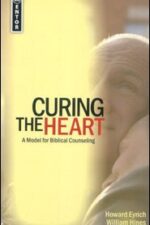 Curing the Heart Grace and Truth Books