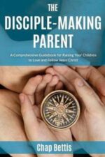 Disciple-Making Parent book cover