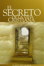 El Secreto de la Vida Cristiana book cover