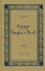 Escape from the Eagle's Nest Grace and Truth Books