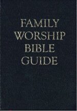 Family Worship Bible Guide black bonded leather book cover