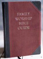 Family Worship Bible Guide Duotone book cover