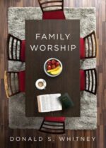 Family Worship Don Whitney book cover