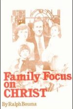 Family Focus on Christ Grace and Truth Books