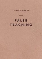 A Field Guide on False Teaching book cover