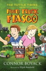 The Tuttle Twins and the Food Truck Fiasco book cover