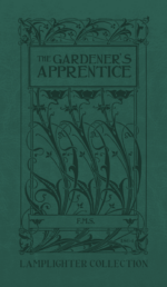 The Gardener's Apprentice