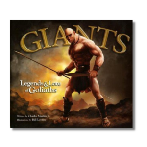 Giants Legends and Lore of Goliaths