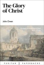 The Glory of Christ John Owen book cover