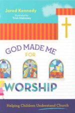 God Made Me for Worship book cover