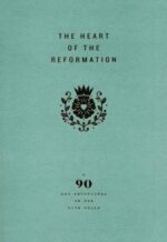 The Heart of the Reformation book cover