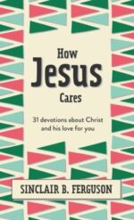 How Jesus Cares book cover