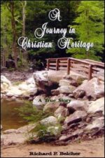 A Journey in Christian Heritage Grace and Truth Books