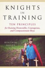 Knights in Training Grace and Truth Books