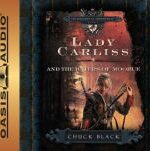 Lady Carliss and the Waters of Moorue Grace and Truth Books