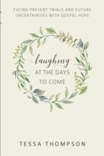 Laughing at the Days to Come book cover