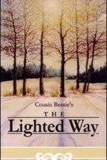 The Lighted Way Grace and Truth Books