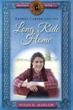 Andrea Carter and the Long Ride Home Grace and Truth Books