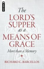 The Lord's Supper as a Means of Grace book cover