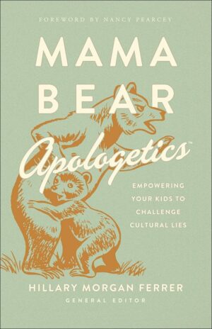 Mama Bear Apologetics book cover