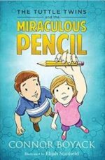 The Tuttle Twins and the Miraculous Pencil book cover