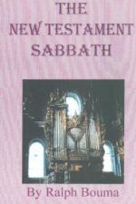 The New Testament Sabbath Grace and Truth Books