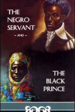 The Negro Servant and the Black Prince Grace and Truth Books