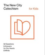 The New City Catechism for Kids book cover