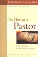 On Being a Pastor Grace and Truth Books