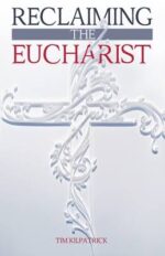 Reclaiming the Eucharist book cover