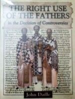 The Right Use of the Fathers book cover