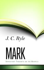 Ryles Expository Thoughts - Mark