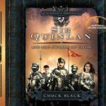 Sir Quinlan and the Swords of Valor Grace and Truth Books